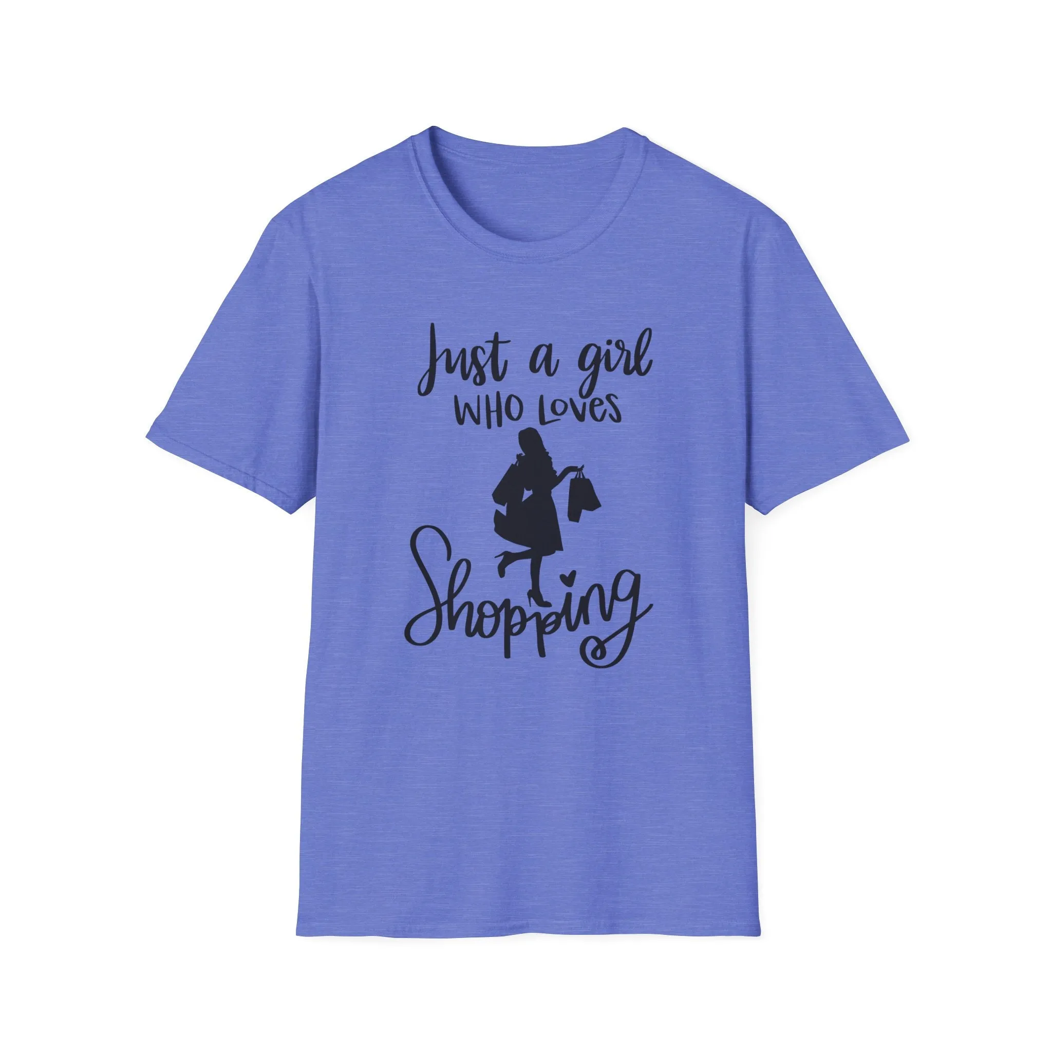 "Just A Girl Who Loves Shopping" Soft Style Tshirt