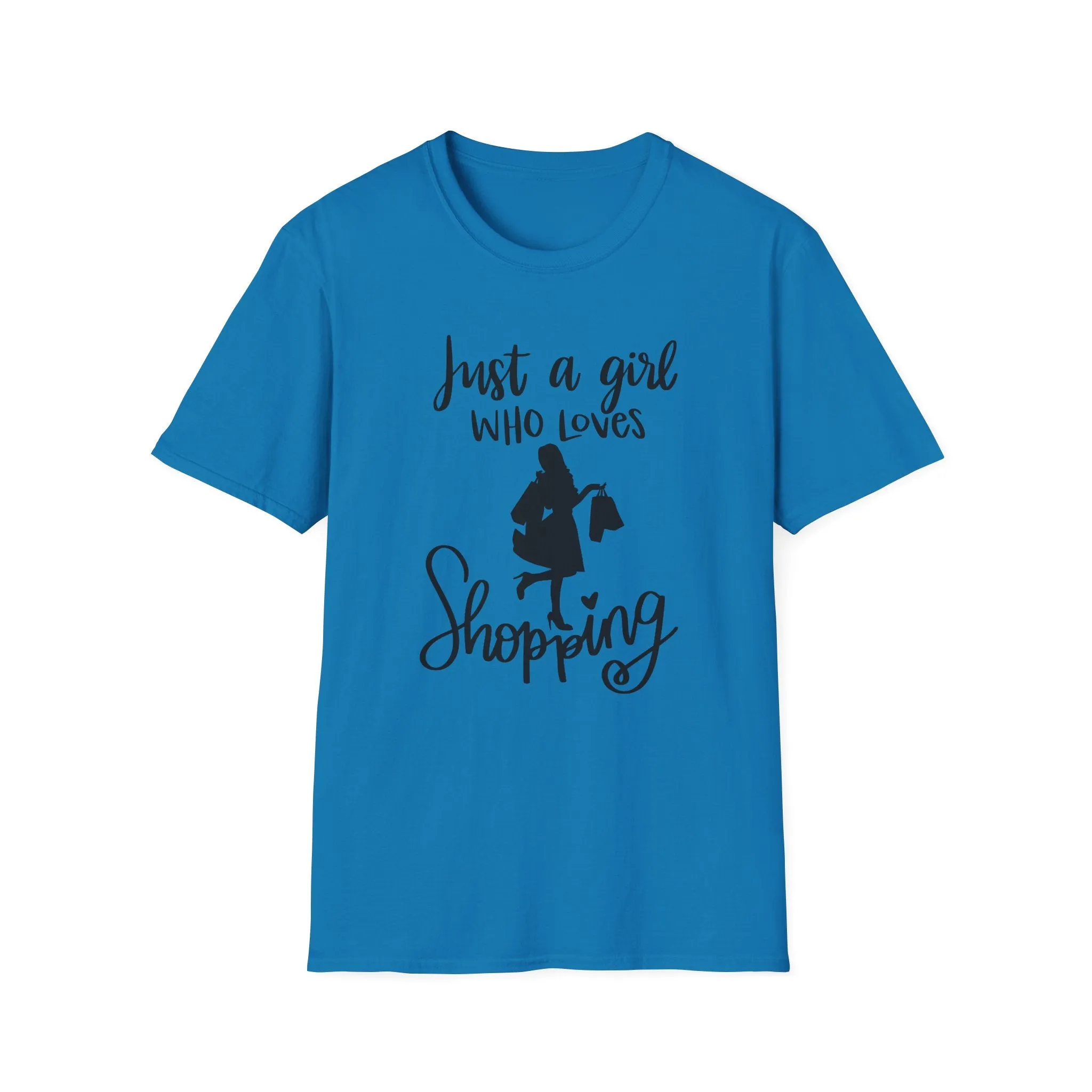 "Just A Girl Who Loves Shopping" Soft Style Tshirt