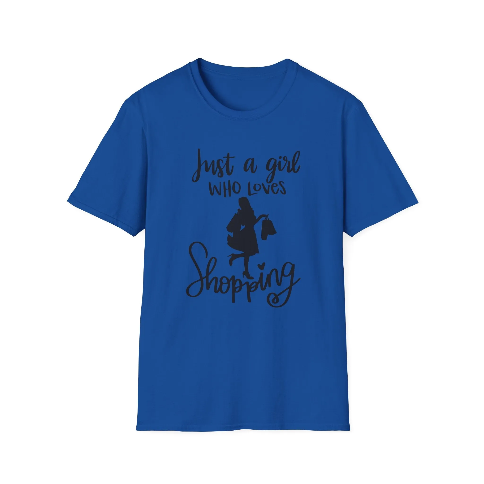 "Just A Girl Who Loves Shopping" Soft Style Tshirt