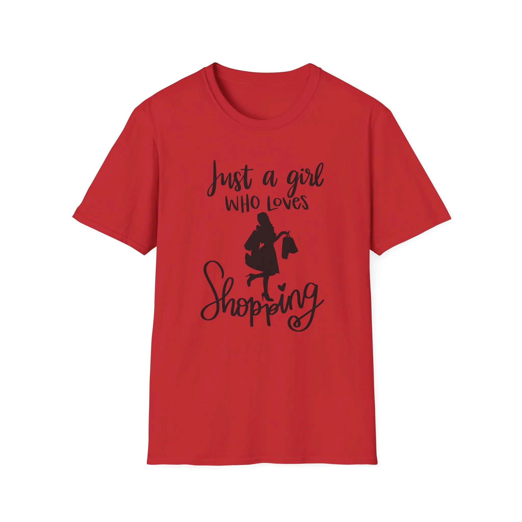 "Just A Girl Who Loves Shopping" Soft Style Tshirt