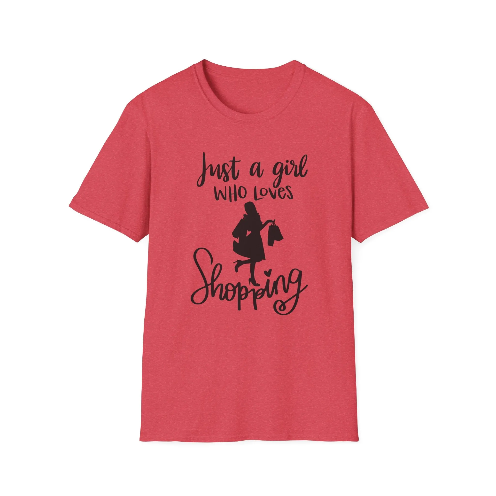 "Just A Girl Who Loves Shopping" Soft Style Tshirt