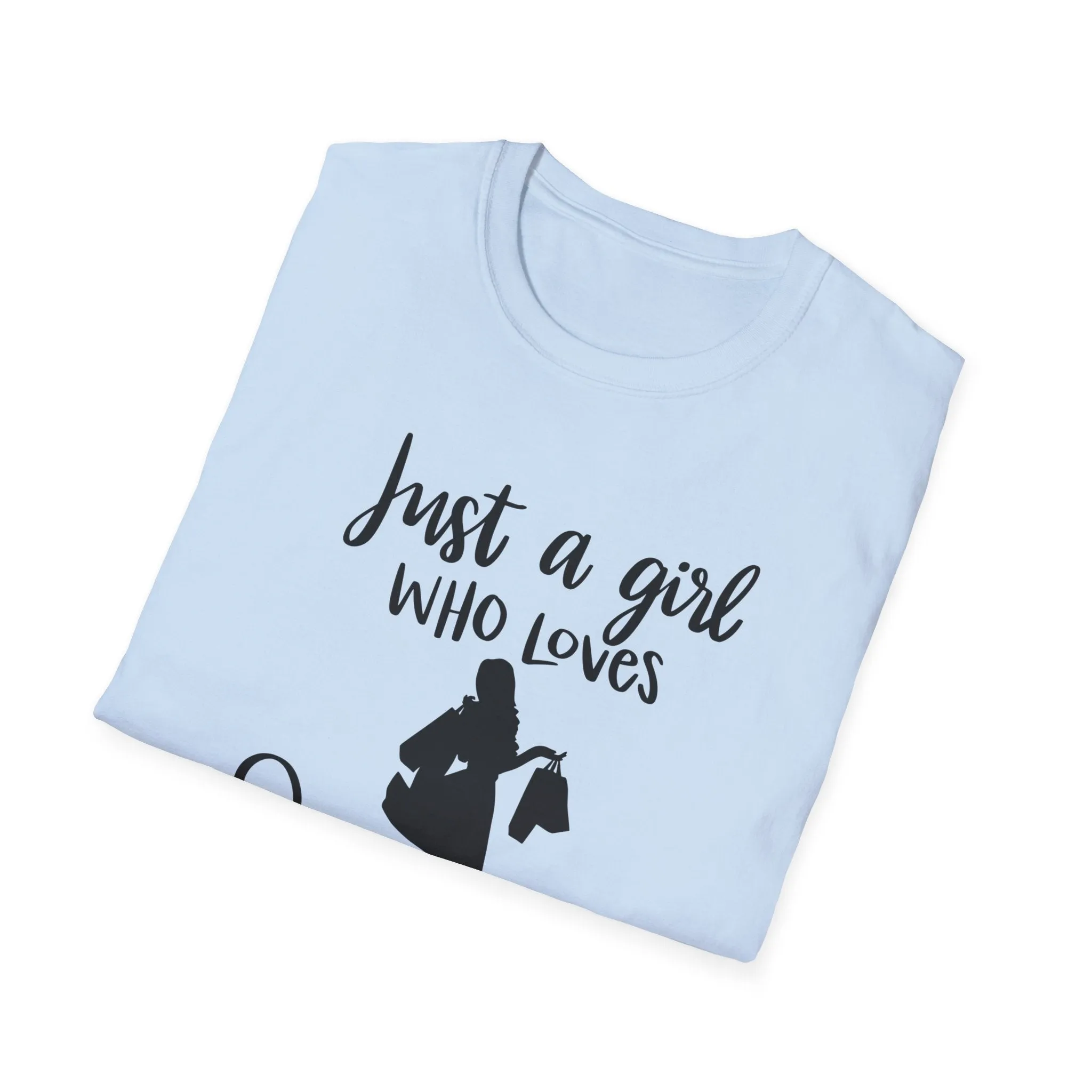 "Just A Girl Who Loves Shopping" Soft Style Tshirt